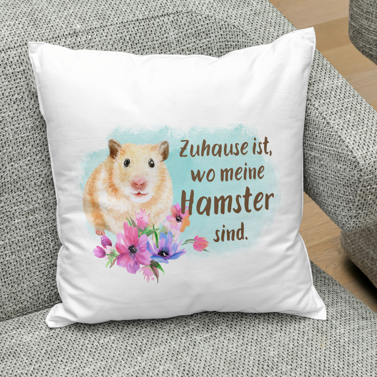 Kissen Zuhause ist, wo meine Hamster sind mit oder ohne Füllung
