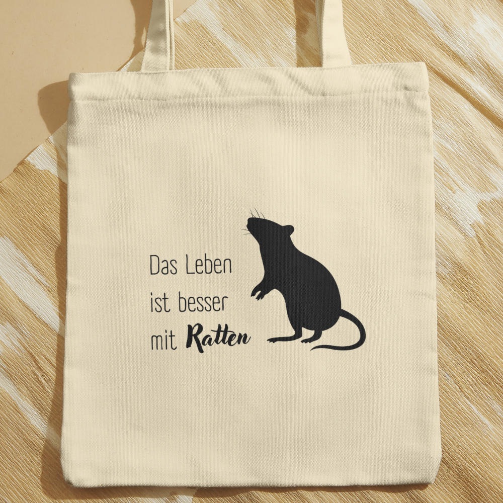 Tasche Das Leben ist besser mit Ratten