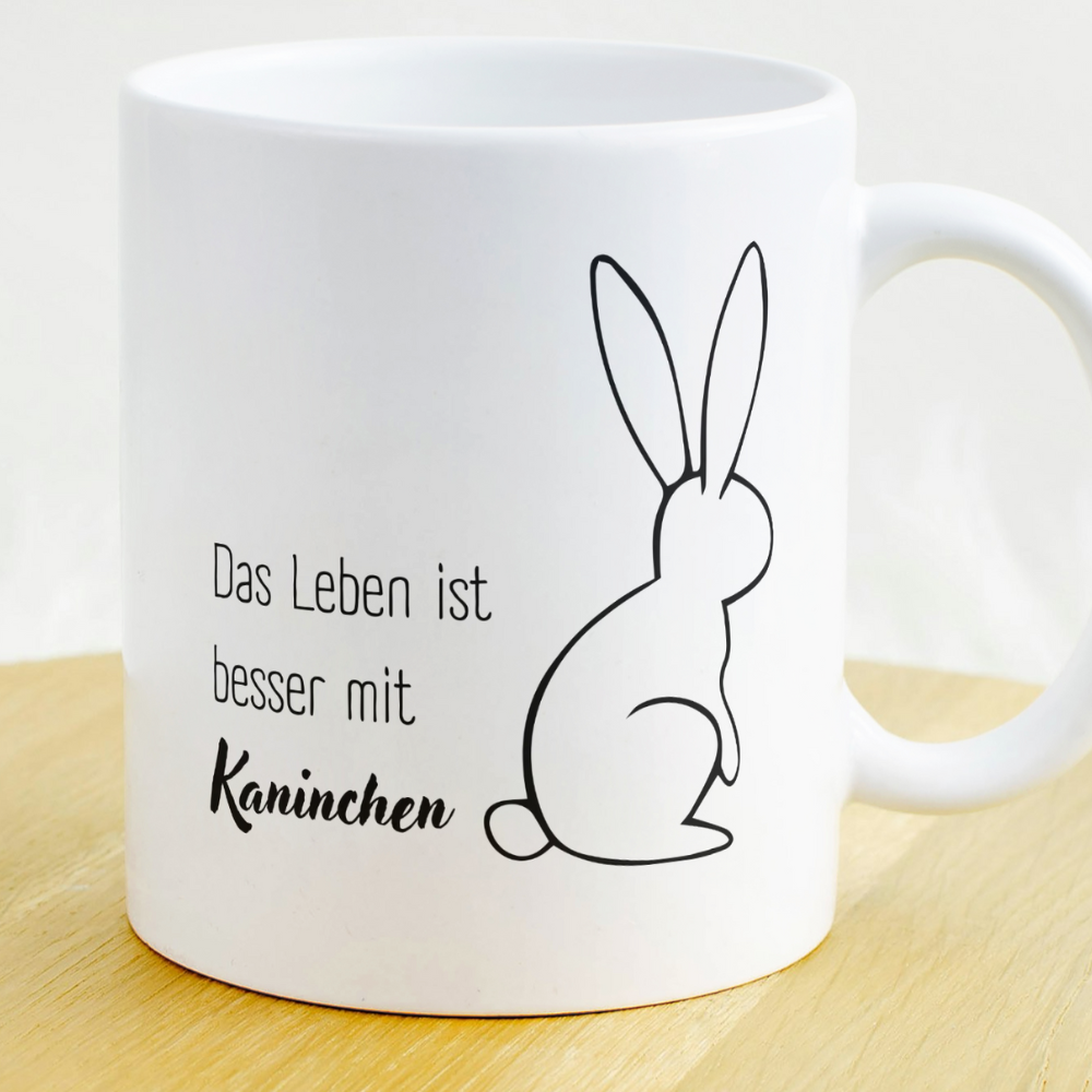 Tasse Das Leben ist besser mit Kaninchen