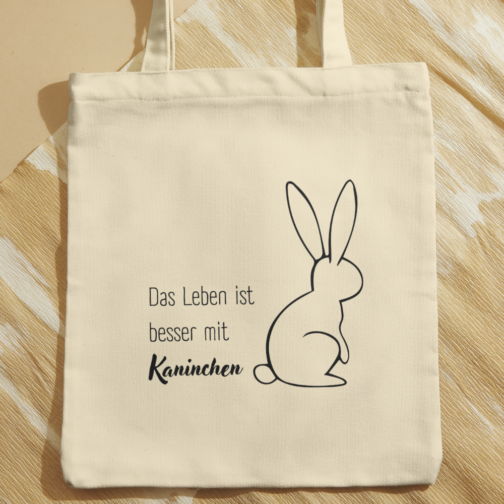 Tasche Das Leben ist besser mit Kaninchen