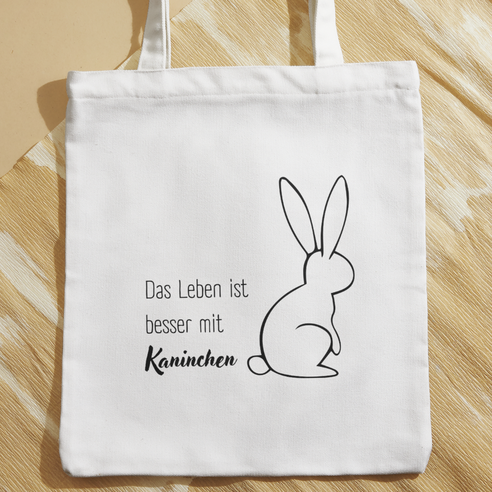 Tasche Das Leben ist besser mit Kaninchen